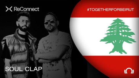 Soul Clap DJ set – ReConnect: #TogetherForBeirut | Part 1 | @Beatport Live