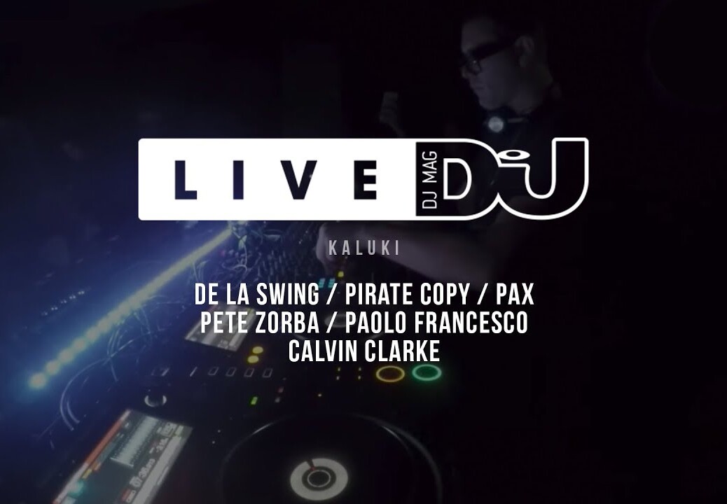 DJ Mag Live presents Kaluki w/ De La Swing & more