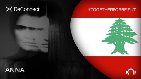 ANNA DJ set – ReConnect: #TogetherForBeirut | Part 1 | @Beatport Live