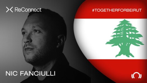 Nic Fanciulli DJ set – ReConnect: #TogetherForBeirut | Part 1 | @Beatport Live