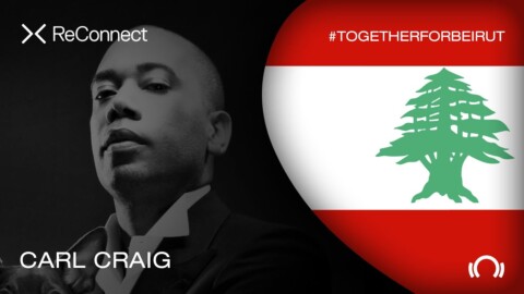 Carl Craig DJ set – ReConnect: #TogetherForBeirut | Part 1 | @Beatport Live