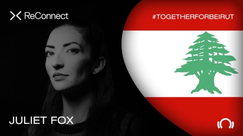 Juliet Fox DJ set – ReConnect: #TogetherForBeirut | Part 1 | @Beatport Live