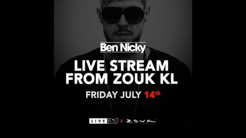 Ben Nicky Live From Zouk KL