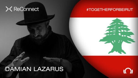 Damian Lazarus DJ set – ReConnect: #TogetherForBeirut | Part 1 | @Beatport Live