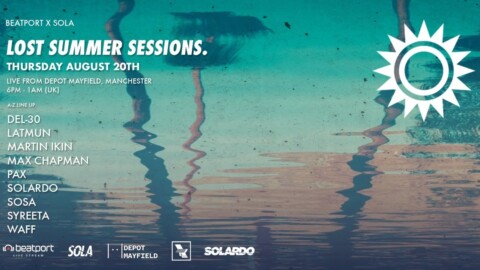 Martin Ikin DJ set – Sola Lost Summer Sessions | @Beatport Live