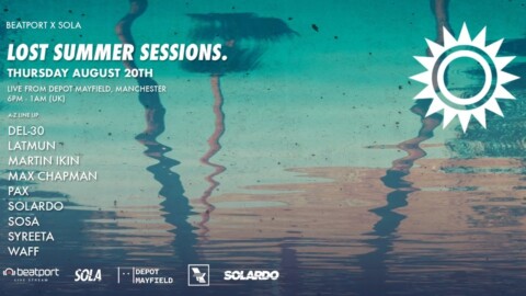 Solardo DJ set – Sola Lost Summer Sessions | @Beatport Live