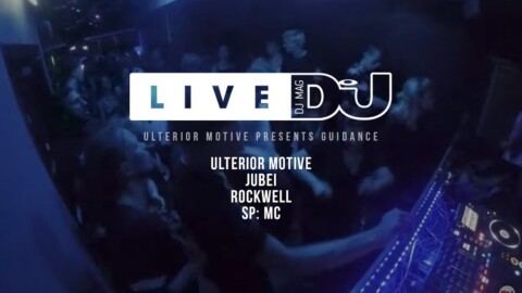 DJ Mag Live / Ulterior Motive presents Guidance ft Rockwell Jubei Spmc