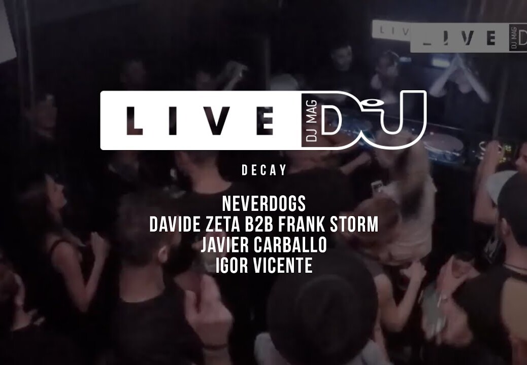 DJ Mag Live Presents Decay Records