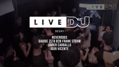 DJ Mag Live Presents Decay Records
