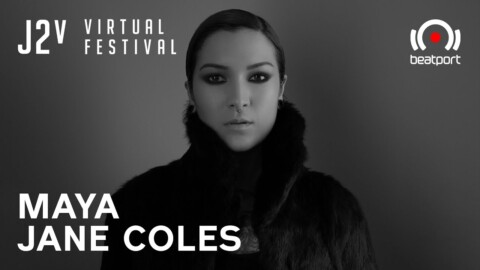 Maya Jane Coles  DJ set – J2v Virtual Festival | @Beatport Live