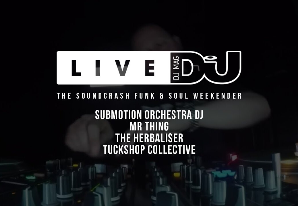 DJ Mag Live Presents The Soundcrash Funk & Soul Weekender