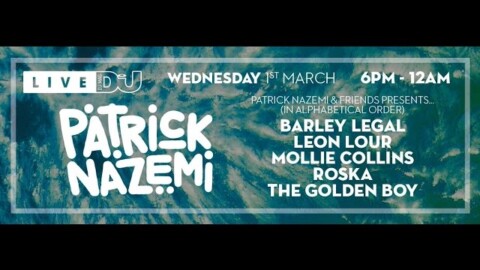 DJ Mag Live presents Patrick Nazemi & friends w/ Roska, Barely Legal