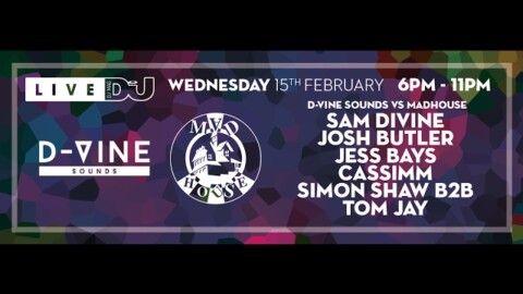 DJ Mag Live Presets D-Vine Sounds vs Madhouse w/ Sam Divine, Josh Butler & Jess Bays (DJ Sets)