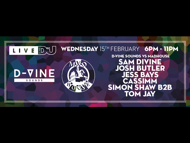 DJ Mag Live Presets D-Vine Sounds vs Madhouse w/ Sam Divine, Josh Butler & Jess Bays (DJ Sets)