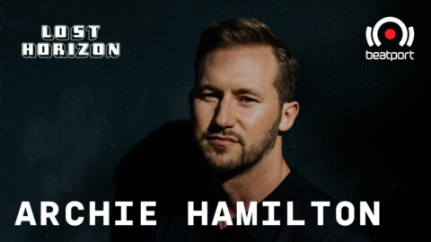 Archie Hamilton DJ set – Lost Horizon Festival | @Beatport Live