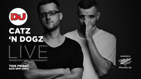 Catz ‘N Dogz LIVE from DJ Mag HQ