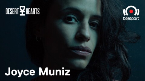 Joyce Muniz DJ set – Desert Hearts Livestream | @Beatport Live