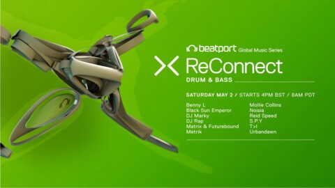 Beatport Presents: ReConnect: Drum & Bass – Part 1 | Beatport Live