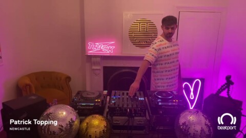 Patrick Topping Lockdown Set | @Beatport  Live