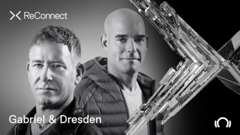 Gabriel & Dresden DJ set @ ReConnect | Beatport Live