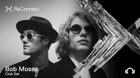 Bob Moses DJ set @ ReConnect | Beatport Live