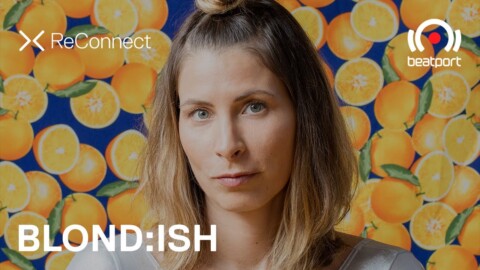 BLOND:ISH DJ set @ ReConnect | @Beatport Live