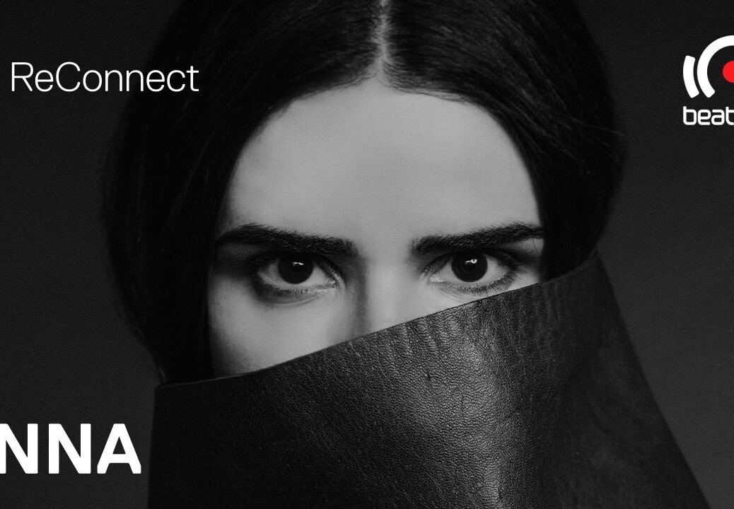 ANNA DJ set @ ReConnect | @Beatport Live