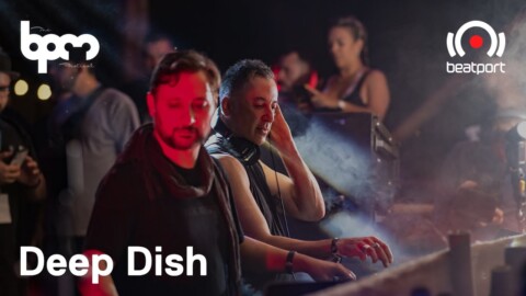 Deep Dish @ BPM Costa Rica | @Beatport Live | Part 2