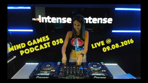 Miss Monique – Mind Games Podcast 058 (Live, @Radio Intense  09.08.2016)