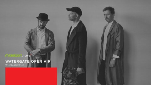 WhoMadeWho – Watergate Open Air 2019 – Beatport Live