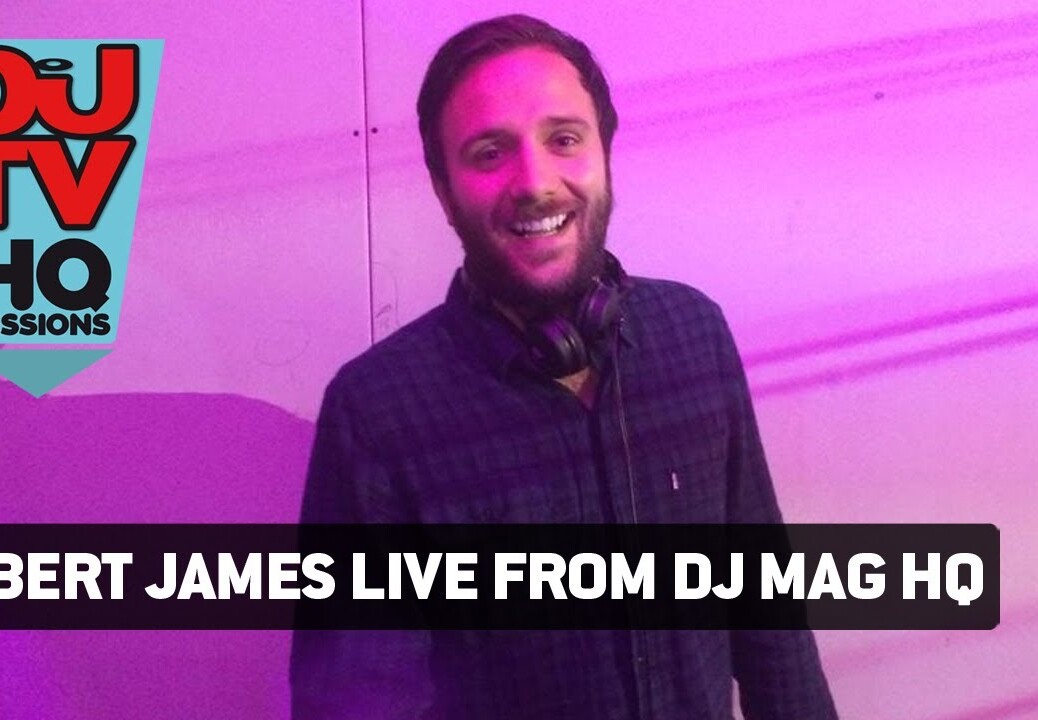 Robert James’s HQ Sessions live house set