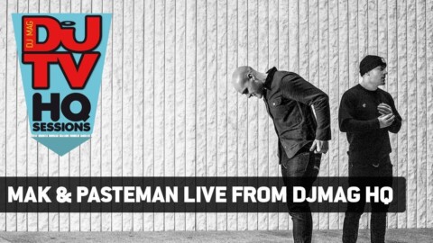 Mak & Pasteman’s 60 minute house set from DJ Mag HQ