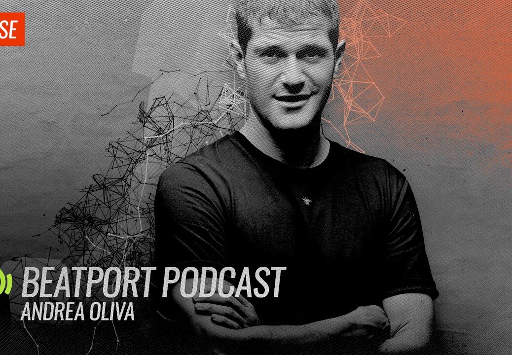 Andrea Oliva – Beatport Podcast