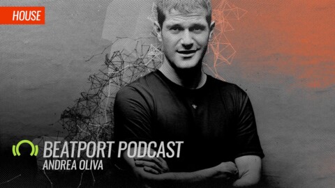 Andrea Oliva – Beatport Podcast