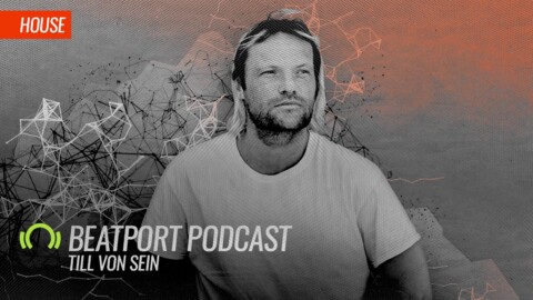 Till Von Sein – Beatport Podcast