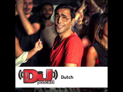 DJ Weekly Podcast: Butch
