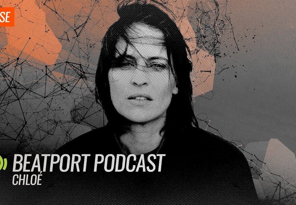 Chloé – Beatport Podcast