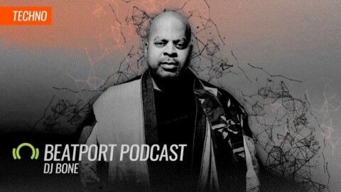 DJ Bone – Beatport Podcast
