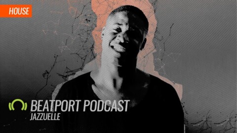 Jazzuelle – Beatport Podcast