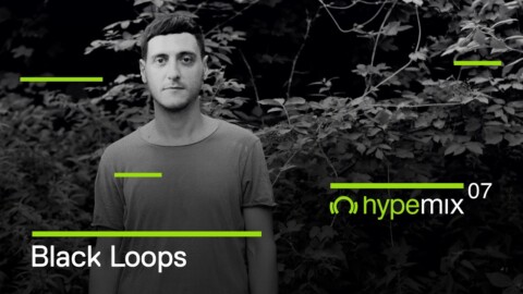 Black Loops – Hype Mix 07