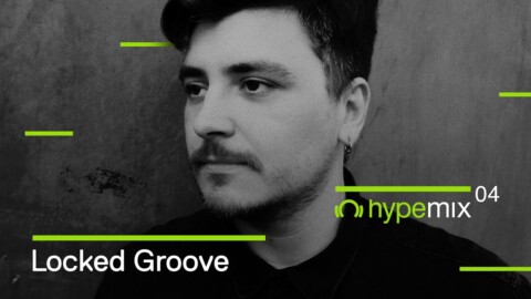 Locked Groove – Hype Mix 04