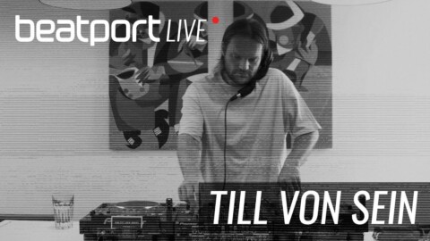 Till Von Sein – Beatport Live