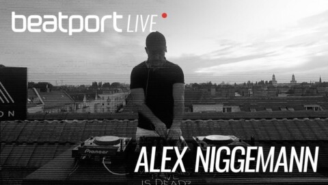 Alex Niggemann – Beatport live