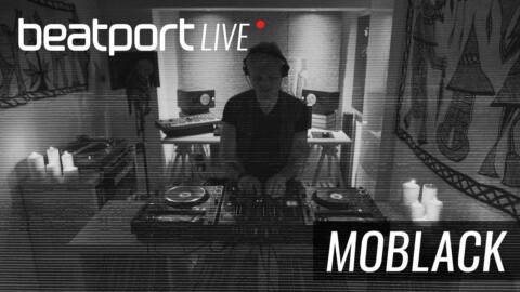 Moblack – Beatport Live