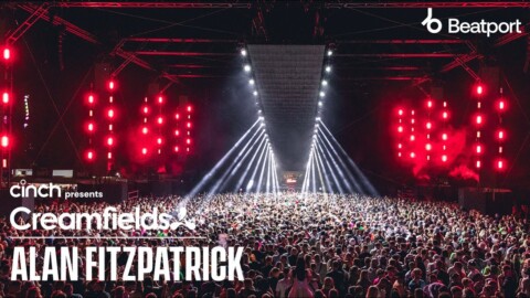 Alan Fitzpatrick | cinch presents Creamfields North 2022 x @Beatport Live