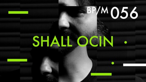 Shall Ocin – Beatport Mix 056