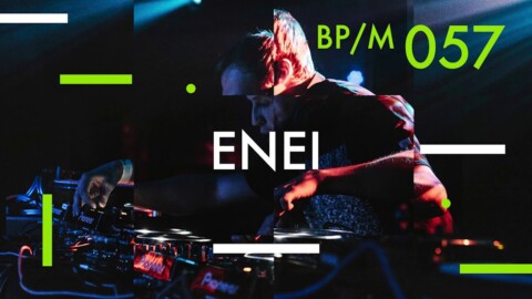 Enei – Beatport Mix 057