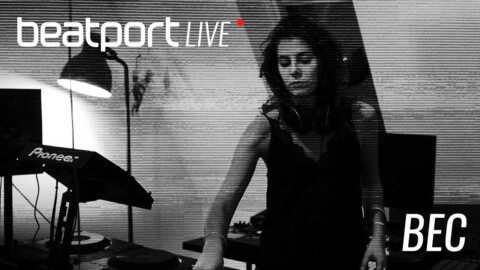 BEC – Beatport Live