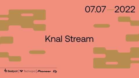 Knal Stream – 07.07.22 w/ Marina Trench, Tatyana Jane, Olympe4000, Cosmonection  | @Beatport Live