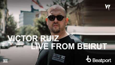 Victor Ruiz – Live From Beirut | @Beatport Live